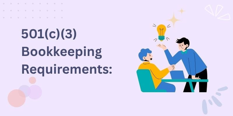 501(c)(3) Bookkeeping Requirements (1)